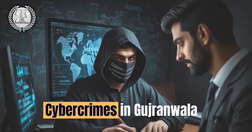 Cybercrimes in Gujranwala